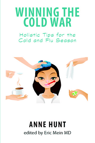 Winning the Cold War: Holistic Tips for the Cold and Flu Season
