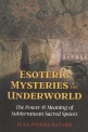 Esoteric Mysteries of the Underworld