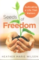 Seeds of Freedom