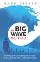 The Big Wave Method